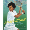 Althea Gibson: The Story of Tennis' Fleet-Of-Foot Girl - Hardcover