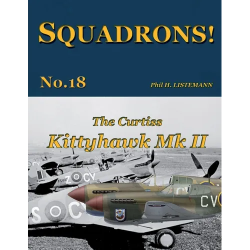 The Curtiss Kittyhawk Mk. II - Paperback