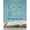 Getting to Know God's Word WORKBOOK: How 66 Books of the Bible Tell God's Story - Paperback