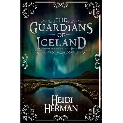 The Guardians of Iceland and other Icelandic Folk Tales - Paperback
