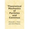 Theoretical Mechanics of Particles and Continua - Paperback