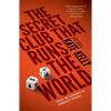 The Secret Club That Runs the World: Inside the Fraternity of Commodities Traders - Paperback