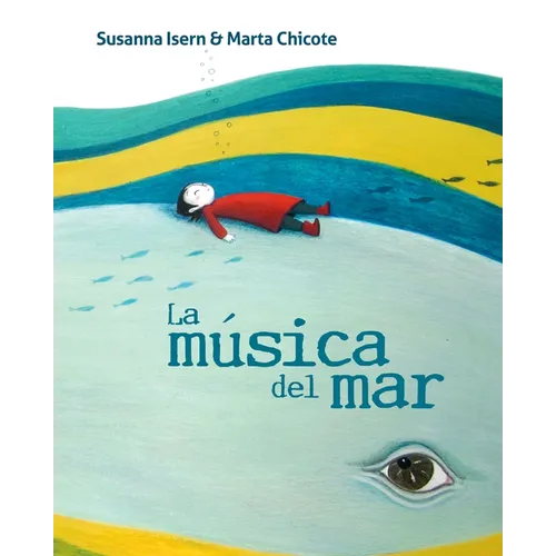 La Música del Mar (the Music of the Sea) - Hardcover