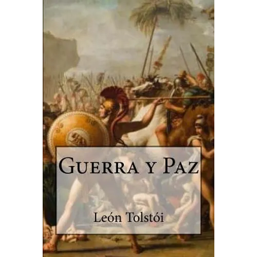 Guerra Y Paz (Spanish Edition) - Paperback
