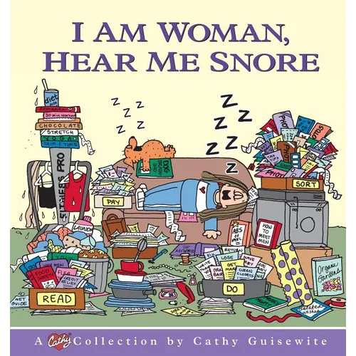 I Am Woman, Hear Me Snore - Paperback