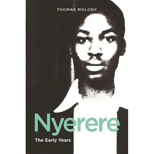 Nyerere: The Early Years - Paperback