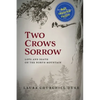 Two Crows Sorrow: Love and Death on the North Mountain - Paperback