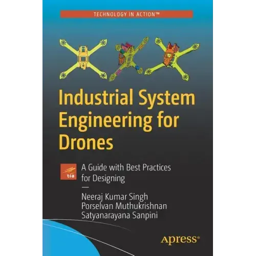 Industrial System Engineering for Drones: A Guide with Best Practices for Designing - Paperback
