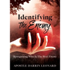 Identifying The Enemy: Recognizing Who Is The Real Enemy - Paperback