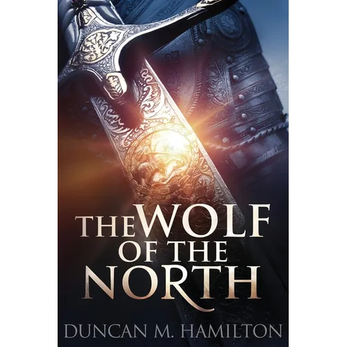 The Wolf of the North: Wolf of the North Book 1 - Paperback
