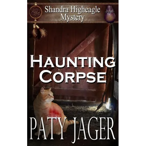 Haunting Corpse: Shandra Higheagle Mystery - Paperback