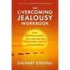 The Overcoming Jealousy Workbook: Daily Writing Prompts and Exercises for Overcoming Jealousy in Relationships - Paperback