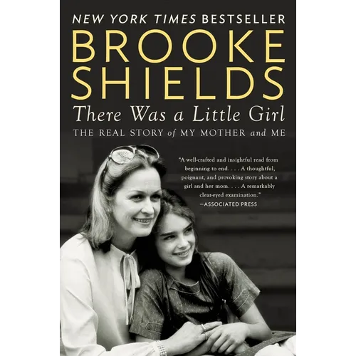 There Was a Little Girl: The Real Story of My Mother and Me - Paperback