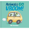 Animals Go Vroom! - Hardcover