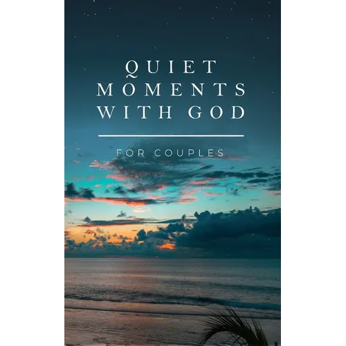 Quiet Moments with God for Couples - Paperback