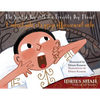 The Spoiled Boy with the Terribly Dry Throat / L'enfant gâté à la gorge affreusement sèche: Bilingual English-French Edition / Édition bilingue anglai - Paperback