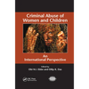 Criminal Abuse of Women and Children: An International Perspective - Paperback