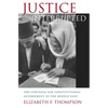 Justice Interrupted: The Struggle for Constitutional Government in the Middle East - Hardcover