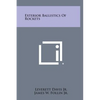 Exterior Ballistics Of Rockets - Hardcover