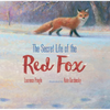 The Secret Life of the Red Fox - Hardcover