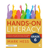 Hands-On Literacy, Grade 6: Authentic Learning Experiences That Engage Students in Creative and Critical Thinking - Paperback
