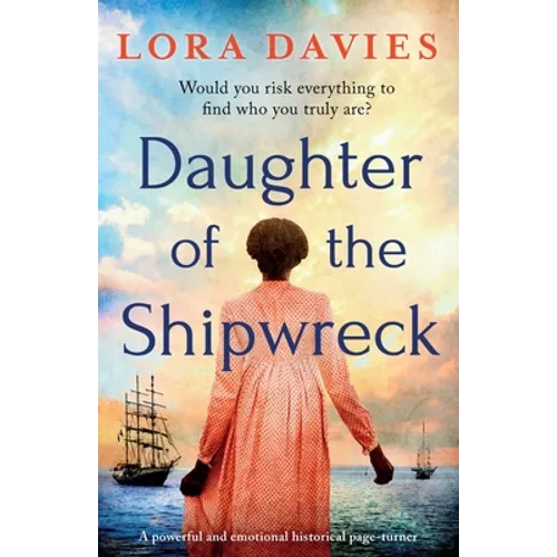 Daughter of the Shipwreck: A powerful and emotional historical fiction page-turner - Paperback