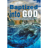 Baptized Into God: Theologizing Baptism in the Name of Jesus Christ and the Oneness of God - Hardcover