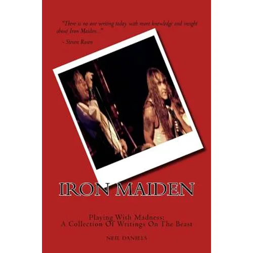 Iron Maiden - Playing With Madness: A Collection Of Writings On The Beast - Paperback