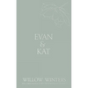 Evan & Kat: You Know I Love You - Paperback