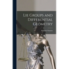 Lie Groups and Differential Geometry - Hardcover