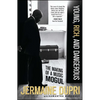 Young, Rich, and Dangerous: The Making of a Music Mogul - Paperback
