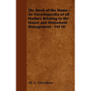 The Book of the Home - An Encyclopaedia of all Matters Relating to the House and Household Management - Vol III - Paperback