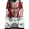 All work and no play - Paperback