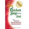 A 2nd Helping of Chicken Soup for the Soul: More Stories to Open the Heart and Rekindle the Spirit - Paperback