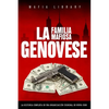 La Familia Mafiosa Genovese: La Historia Completa de la Organización Criminal de Nueva York - Paperback