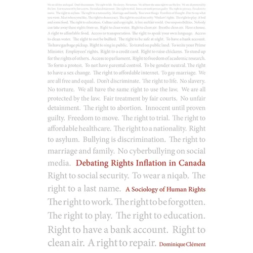 Debating Rights Inflation in Canada: A Sociology of Human Rights - Paperback