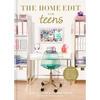 The Home Edit for Teens: How to Edit Your Space, Express Your Style, and Get Things Done! - Hardcover