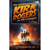 The Adventures of Kirk Rogers and The Illuminati: Book Three - Paperback