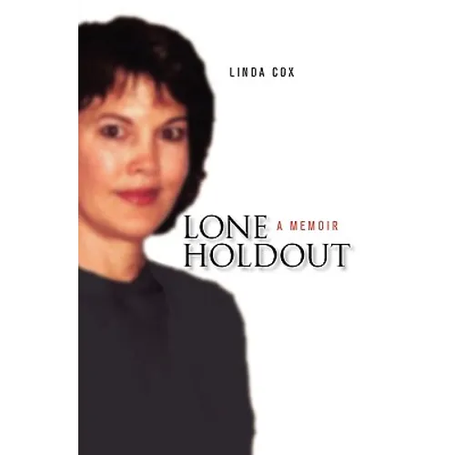 Lone Holdout: A Memoir - Paperback