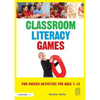 Classroom Literacy Games: Fun-packed activities for ages 7-13 - Paperback