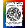 Justice Men Coloring Book: The Princes, Giants, Knights, Heroes, and Swains of Henry Justice Ford - Paperback
