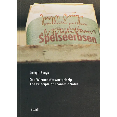 Joseph Beuys: Das Wirtschaftswertprinzip / The Principle of Economic Value - Hardcover