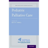 Pediatric Palliative Care - Paperback