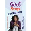 Girl Stop Running: Devotional Journal - Paperback