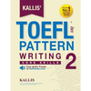 KALLIS' iBT TOEFL Pattern Writing 2: Core Skills - Paperback