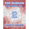 Killer Sudoku Pro 2: 200 Puzzles - Paperback