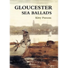 Gloucester Sea Ballads: True Tales of Gloucester Fishermen - Paperback