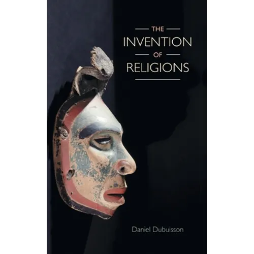 The Invention of Religions - Hardcover