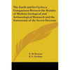 The Earth and Its Cycles: A Comparison Between the Results of Modern Geological and Archaeological Research and the Statements of the Secret Doctrine - Paperback