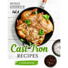 Cast Iron Recipes Cookbook: The 25 Best Recipes to Cook with a Cast-Iron Skillet - Every things You need in One Pan - Vol.4 - Paperback